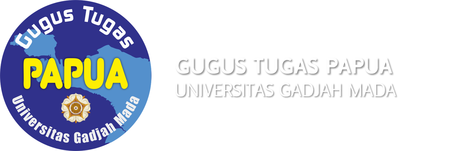 Gugus Tugas Papua Universitas Gadjah Mada